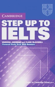 undefined, Personal Study Book with Answers, Step Up To IELTS. Personal Study Book with answers