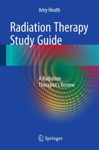 undefined, Radiation Therapy Study Guide, Radiation Therapy Study Guide