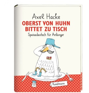 undefined, Oberst von Huhn bittet zu Tisch, Oberst von Huhn bittet zu Tisch