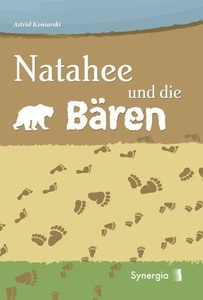undefined, Natahee und die Bären, Schulbuchausgabe, Natahee und die Bären - Kartoniert