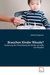 undefined, Brauchen Kinder Rituale?, Hargassner, S: Brauchen Kinder Rituale?