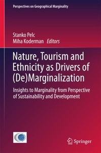 undefined, Nature, Tourism and Ethnicity as Drivers of (De)Marginalization, 