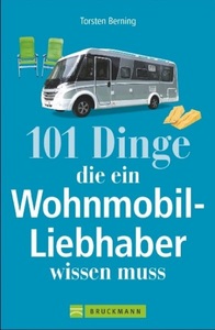 undefined, 101 Dinge, die ein Wohnmobil-Liebhaber wissen muss, 101 Dinge, die ein Wohnmobil-Liebhaber wissen muss