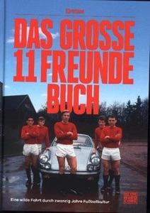 undefined, Das große 11 Freunde Buch, Das grosse 11 Freunde Buch