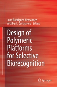 undefined, Design of Polymeric Platforms for Selective Biorecognition, 