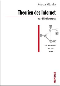 undefined, Theorien des Internet zur Einführung, Theorien des Internet zur Einführung