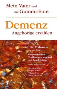 undefined, Demenz - Angehörige erzählen, Demenz - Angehörige erzählen