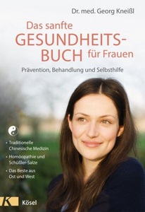 undefined, Das sanfte Gesundheitsbuch für Frauen - Überarbeitete Neuausgabe, Das sanfte Gesundheitsbuch für Frauen - Überarbeitete Neuausgabe