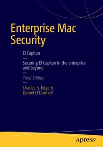 undefined, Enterprise Mac Security: Mac OS X, Enterprise Mac Security: Mac OS X