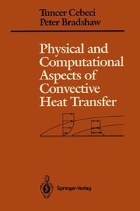 undefined, Physical and Computational Aspects of Convective Heat Transfer, 