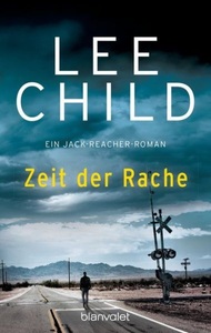 undefined, Zeit der Rache, Zeit der Rache / Jack Reacher Band 4