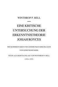 undefined, Eine kritische Untersuchung der Erkenntnistheorie Josiah Royces, 