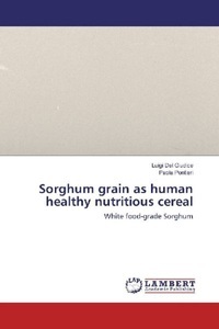 undefined, Sorghum grain as human healthy nutritious cereal, 