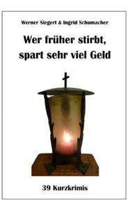 undefined, Wer früher stirbt, spart sehr viel Geld, Wer früher stirbt, spart sehr viel Geld