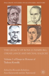 undefined, The Legacy of Rosa Luxemburg, Oskar Lange and Micha? Kalecki, 