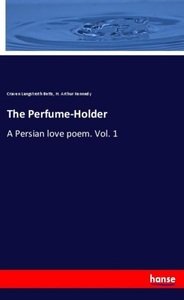 undefined, The Perfume-Holder, The Perfume-Holder