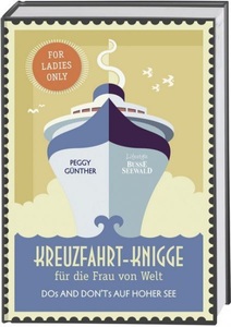 undefined, Kreuzfahrt-Knigge für die Frau von Welt, 