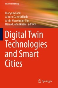 Springer Berlin,Springer, Digital Twin Technologies and Smart Cities, Digital Twin Technologies and Smart Cities