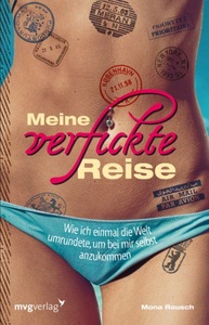 undefined, Meine verfickte Reise, Meine verfickte Reise