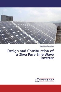 undefined, Design and Construction of a 2kva Pure Sine Wave inverter, 