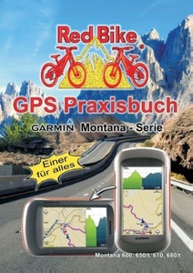 undefined, GPS Praxisbuch Garmin Montana - Serie, GPS Praxisbuch Garmin Montana - Serie