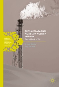 undefined, The Saudi Arabian Monetary Agency, 1952-2016, 
