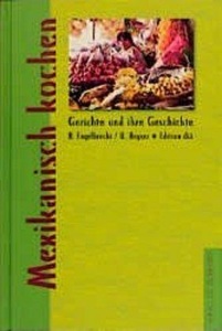 undefined, Mexikanisch kochen, Mexikanisch kochen