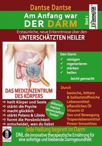 undefined, Am Anfang war DER DARM: Erstaunliche neue Erkenntnisse über den UNTERSCHÄTZTEN HEILER, Am Anfang war DER DARM: Erstaunliche neue Erkenntnisse über den UNTERSCHÄTZTEN HEILER