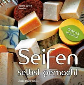 undefined, Seifen - selbst gemacht, Seifen - Selbst gemacht