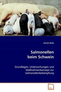 undefined, Salmonellen beim Schwein, Bode Kerstin: Salmonellen beim Schwein