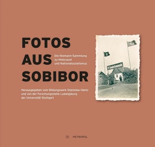 undefined, Fotos aus Sobibor, Fotos aus Sobibor