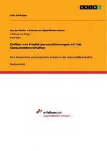 undefined, Einfluss von Produktpersonalisierungen auf das Konsumentenverhalten, 