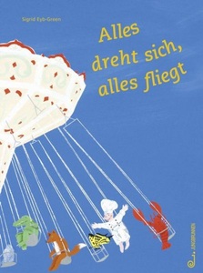 undefined, Alles dreht sich, alles fliegt, Alles dreht sich, alles fliegt