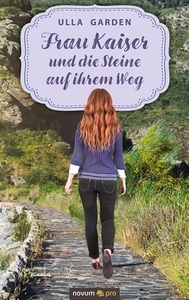 undefined, Frau Kaiser und die Steine auf ihrem Weg, Frau Kaiser und die Steine auf ihrem Weg