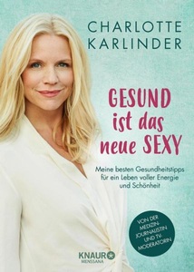 undefined, Gesund ist das neue Sexy, Gesund ist das neue Sexy