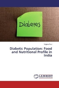 undefined, Diabetic Population: Food and Nutritional Profile in India, 