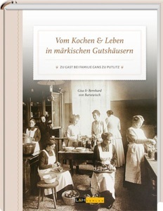 undefined, Vom Kochen & Leben in märkischen Gutshäusern, Vom Kochen & Leben in märkischen Gutshäusern