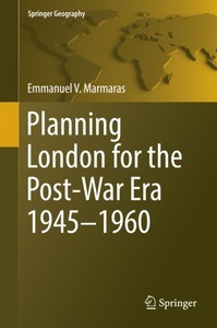 undefined, Planning London for the Post-War Era 1945-1960, 