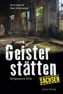 undefined, Geisterstätten Sachsen, Geisterstätten Sachsen