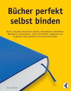 undefined, Bücher perfekt selbst binden, Bücher perfekt selbst binden