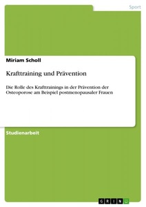 GRIN, Krafttraining und Prävention, Krafttraining und Prävention