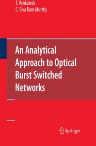 undefined, An Analytical Approach to Optical Burst Switched Networks, An Analytical Approach to Optical Burst Switched Networks