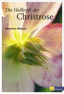 undefined, Die Heilkraft der Christrose, Die Heilkraft der Christrose