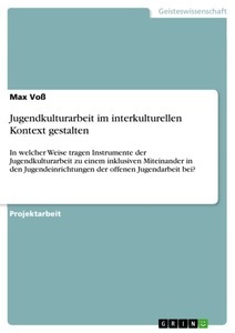 undefined, Jugendkulturarbeit im interkulturellen Kontext gestalten, 