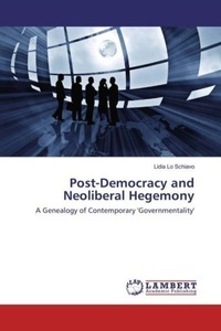 undefined, Post-Democracy and Neoliberal Hegemony, 