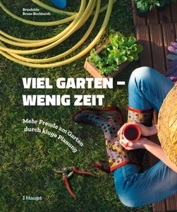 undefined, Viel Garten - wenig Zeit, Viel Garten - wenig Zeit