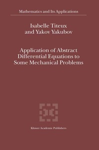 undefined, Application of Abstract Differential Equations to Some Mechanical Problems, 