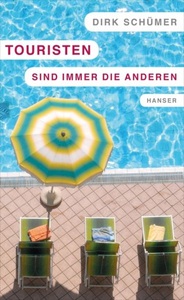 undefined, Touristen sind immer die anderen, Touristen sind immer die anderen