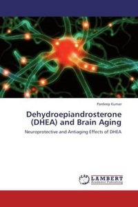 undefined, Dehydroepiandrosterone (DHEA) and Brain Aging, 