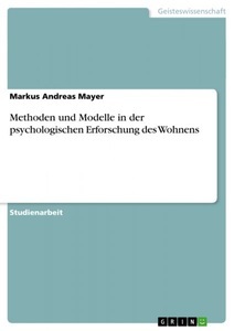 undefined, Methoden und Modelle in der psychologischen Erforschung des Wohnens, 
